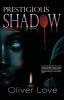 Prestigious Shadow