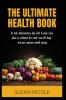 The Ultimate Health Book