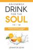 An Energy Drink for the Soul - The 2nd Sip