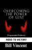 Overcoming the Power of Lust (Expanded Edition)