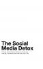 The Social Media Detox