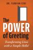 The Power of Greeting