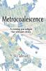Metrocoalescence