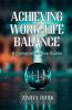 Achieving Work-Life Balance