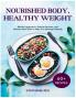 Nourished Body Healthy Weight