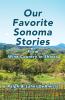 Our Favorite Sonoma Stories