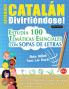 APRENDER CATALÁN DIVIRTIÉNDOSE! - PARA NIÑOS