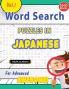 WORD SEARCH PUZZLES IN JAPANESE FOR ADVANCED - AWESOME! VOL.1 - DELTA CLASSICS