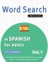 WORD SEARCH IN SPANISH FOR ADULTS - IT'S EASY!  VOL.1 - DELTA CLASSICS - FIND 2000 CLEVERLY HIDDEN WORDS