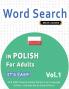 WORD SEARCH IN POLISH FOR ADULTS - IT'S EASY!  VOL.1 - DELTA CLASSICS - FIND 2000 CLEVERLY HIDDEN WORDS