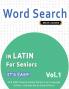 WORD SEARCH IN LATIN FOR SENIORS - IT'S EASY!  VOL.1 - DELTA CLASSICS - FIND 2000 CLEVERLY HIDDEN WORDS