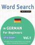 WORD SEARCH IN GERMAN FOR BEGINNERS - IT'S EASY!  VOL.1 - DELTA CLASSICS - FIND 2000 CLEVERLY HIDDEN WORDS