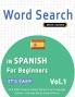 WORD SEARCH IN SPANISH FOR BEGINNERS - IT'S EASY!  VOL.1 - DELTA CLASSICS - FIND 2000 CLEVERLY HIDDEN WORDS