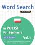 WORD SEARCH IN POLISH FOR BEGINNERS - IT'S EASY!  VOL.1 - DELTA CLASSICS - FIND 2000 CLEVERLY HIDDEN WORDS