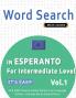 WORD SEARCH IN ESPERANTO FOR INTERMEDIATE LEVEL - IT'S EASY!  VOL.1 - DELTA CLASSICS - FIND 2000 CLEVERLY HIDDEN WORDS