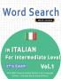 WORD SEARCH IN ITALIAN FOR INTERMEDIATE LEVEL - IT'S EASY!  VOL.1 - DELTA CLASSICS - FIND 2000 CLEVERLY HIDDEN WORDS