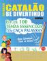 APRENDER CATALÃO SE DIVERTINDO! - PARA CRIANÇAS