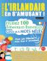 APPRENDRE L'IRLANDAIS EN S'AMUSANT - POUR LES DÉBUTANTS