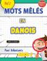 MOTS MÊLÉS EN DANOIS POUR DÉBUTANTS - COOL ! VOL.1 - DELTA CLASSICS