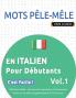 MOTS PÊLE-MÊLE EN ITALIEN POUR DÉBUTANTS - C'EST FACILE ! - VOL.1 - DELTA CLASSICS - 2000 MOTS MÊLÉS - UNE ACTIVITÉ LINGUISTIQUE TRÈS AMUSANTE - INCLUT