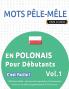 MOTS PÊLE-MÊLE EN POLONAIS POUR DÉBUTANTS - C'EST FACILE ! - VOL.1 - DELTA CLASSICS - 2000 MOTS MÊLÉS - UNE ACTIVITÉ LINGUISTIQUE TRÈS AMUSANTE - INCLUT