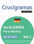CRUCIGRAMAS EN ALEMÁN PARA ADULTOS - ¡ASÍ DE FÁCIL! - VOL.1 - DELTA CLASSICS - UN CUADERNO DE SOPAS DE LETRAS CON 2000 PALABRAS ESCONDIDAS - UNA ACTIVIDAD DIVERTIDÍSIMA. ¡INCLUYE JUEGO EXTRA Y MÁS!