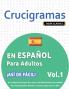 CRUCIGRAMAS EN ESPAÑOL PARA ADULTOS - ¡ASÍ DE FÁCIL! - VOL.1 - DELTA CLASSICS - UN CUADERNO DE SOPAS DE LETRAS CON 2000 PALABRAS ESCONDIDAS - UNA ACTIVIDAD DIVERTIDÍSIMA. ¡INCLUYE JUEGO EXTRA Y MÁS!