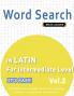 WORD SEARCH IN LATIN FOR INTERMEDIATE LEVEL - IT'S EASY!  VOL.2 - DELTA CLASSICS - FIND 2000 CLEVERLY HIDDEN WORDS