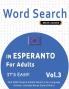 WORD SEARCH IN ESPERANTO FOR ADULTS - IT'S EASY!  VOL.3 - DELTA CLASSICS - FIND 2000 CLEVERLY HIDDEN WORDS