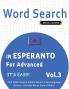 WORD SEARCH IN ESPERANTO FOR ADVANCED - IT'S EASY!  VOL.3 - DELTA CLASSICS - FIND 2000 CLEVERLY HIDDEN WORDS