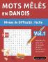 MOTS MÊLÉS EN DANOIS - NIVEAU DE DIFFICULTÉ