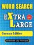 WORD SEARCH Extra Large - German Edition