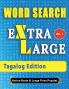 WORD SEARCH Extra Large - Tagalog Edition