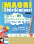 APRENDER MAORÍ DIVIRTIÉNDOSE! - NIVEL AVANZADO