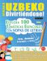 APRENDER UZBEKO DIVIRTIÉNDOSE! - NIVEL AVANZADO
