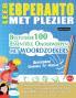 LEER ESPERANTO MET PLEZIER - GEVORDERD
