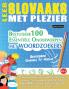 LEER SLOVAAKS MET PLEZIER - GEVORDERD