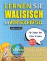 LERNEN SIE WALISISCH MIT WORTSUCHRÄTSEL FÜR KINDER VON 8 BIS 10 JAHRE - Entdecken Sie Wie Sie Ihre Fremdsprachenkenntnisse Mit Einem Lustigen Vokabeltrainer Verbessern Können - Finden Sie 2000 Wörter Um Zuhause Zu Üben
