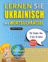 LERNEN SIE UKRAINISCH MIT WORTSUCHRÄTSEL FÜR KINDER VON 8 BIS 10 JAHRE - Entdecken Sie Wie Sie Ihre Fremdsprachenkenntnisse Mit Einem Lustigen Vokabeltrainer Verbessern Können - Finden Sie 2000 Wörter Um Zuhause Zu Üben