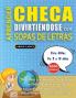 APRENDER CHECA DIVIRTIÉNDOSE CON SOPAS DE LETRAS - Para Niños de 8 a 10 años - Descubre Cómo Mejorar tu Vocabulario con 2000 Palabras Escondidas y Practica en Casa - 100 Cuadrículas de Juego - Material de Aprendizaje y Folleto de Actividades