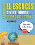 APRENDER EL ESCOCÉS DIVIRTIÉNDOSE CON SOPAS DE LETRAS - Para Niños de 8 a 10 años - Descubre Cómo Mejorar tu Vocabulario con 2000 Palabras Escondidas y Practica en Casa - 100 Cuadrículas de Juego - Material de Aprendizaje y Folleto de Actividades