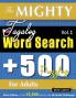 THE MIGHTY TAGALOG WORD SEARCH - 500 PUZZLES FOR ADULTS - DELTA CLASSICS - GIANT EDITION - FIND 10000 WORDS THE ULTIMATE CHALLENGE!