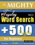THE MIGHTY TAGALOG WORD SEARCH - 500 PUZZLES FOR BEGINNERS - DELTA CLASSICS - GIANT EDITION - FIND 10000 WORDS THE ULTIMATE CHALLENGE!