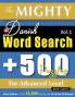 THE MIGHTY DANISH WORD SEARCH - 500 PUZZLES FOR ADVANCED LEVEL - DELTA CLASSICS - GIANT EDITION - FIND 10000 WORDS THE ULTIMATE CHALLENGE!