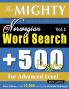 THE MIGHTY NORWEGIAN WORD SEARCH - 500 PUZZLES FOR ADVANCED LEVEL - DELTA CLASSICS - GIANT EDITION - FIND 10000 WORDS THE ULTIMATE CHALLENGE!