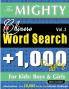 THE MIGHTY CHINESE WORD SEARCH - 1000 PUZZLES FOR KIDS