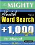 THE MIGHTY SWEDISH WORD SEARCH - 1000 PUZZLES FOR ADVANCED - DELTA CLASSICS - GIANT EDITION - FIND 20000 WORDS THE ULTIMATE CHALLENGE!