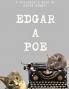 Edgar A. Poe