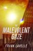 The Malevolent Gaze