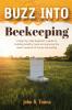 Buzz Into Beekeeping